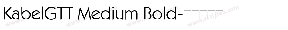 KabelGTT Medium Bold字体转换
